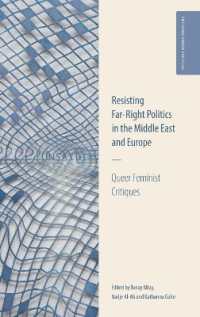 Resisting Far-Right Politics in the Middle East and Europe : Queer Feminist Critiques (Critiquing Gender & Islam)