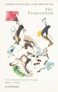 The Proposition : Uncollected Early Poems 1963 1983 (Edinburgh Foundations in Avant-garde Writing)
