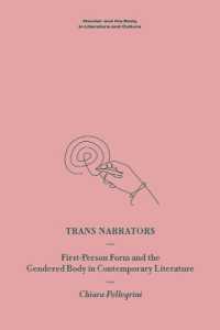 TRANS Narrators : First-Person Form and the Gendered Body in Contemporary Literature (Gender and the Body in Literature and Culture)