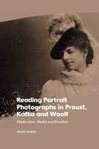 Reading Portrait Photographs in Proust, Kafka and Woolf : Modernism, Media and Emotion
