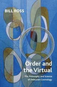 Order and the Virtual : The Philosophy and Science of Deleuzian Cosmology (Crosscurrents)