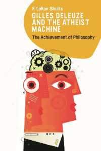 Gilles Deleuze and the Atheist Machine : The Achievement of Philosophy