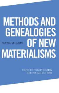 Methods and Genealogies of New Materialisms (New Materialisms)