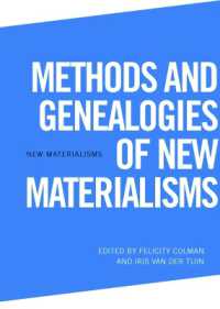 Methods and Genealogies of New Materialisms (New Materialisms)