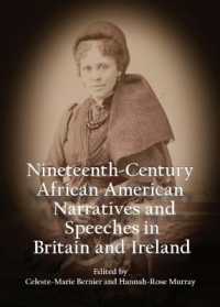 Nineteenth-Century African American Narratives and Speeches in Britain and Ireland (Nineteenth-century African American Narratives and Speeches in Britain and Ireland)