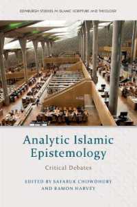 Analytic Islamic Epistemology : Critical Debates (Edinburgh Studies in Islamic Scripture and Theology)