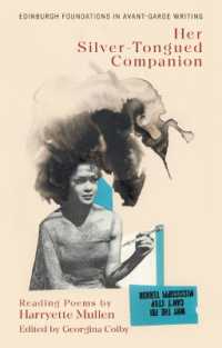 Harryette Mullen, Her Silver-Tongued Companion : Reading Poems by Harryette Mullen (Edinburgh Foundations in Avant-garde Writing)
