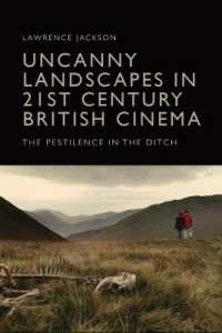 Uncanny Landscapes in 21st Century British Cinema : The Pestilence in the Ditch