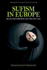 Sufism in Europe : Islam, Esotericism and the New Age (Advances in the Study of Islam)
