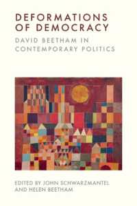 Deformations of Democracy : David Beetham in Contemporary Politics