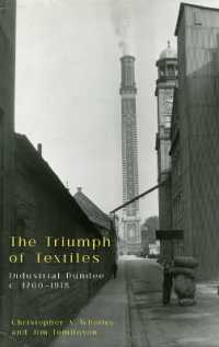 The Triumph of Textiles : Industrial Dundee, c. 1700 1918