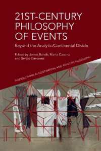 21st-Century Philosophy of Events : Beyond the Analytic/Continental Divide (Intersections in Continental and Analytic Philosophy)
