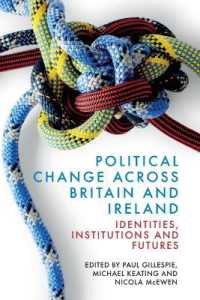 Political Change across Britain and Ireland : Identities, Institutions and Futures