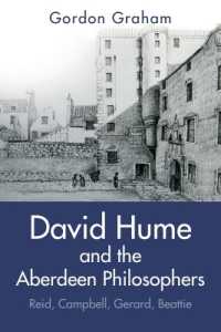 David Hume and the Aberdeen Philosophers : Reid, Campbell, Gerard, Beattie (Edinburgh Studies in Scottish Philosophy)