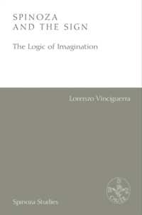 Spinoza and the Sign : The Logic of Imagination (Spinoza Studies)