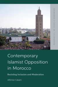 Contemporary Islamist Opposition in Morocco : Resisting Inclusion and Moderation (Edinburgh Studies on the Maghreb)
