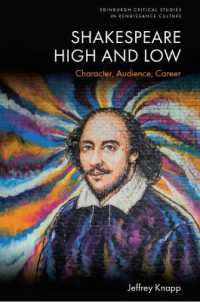 Shakespeare High and Low : Character, Audience, Career (Edinburgh Critical Studies in Renaissance Culture)