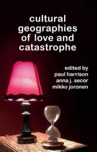 Cultural Geographies of Love and Catastrophe (Geotheory)