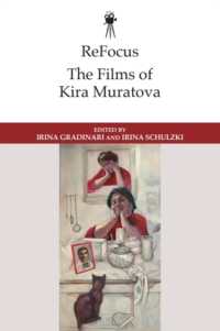 ReFocus: the Films of Kira Muratova (Refocus: the International Directors Series)
