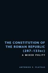 The Constitution of the Roman Republic (287-133 BC) : A Mixed Polity
