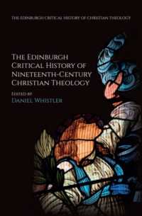 The Edinburgh Critical History of Nineteenth-Century Christian Theology (The Edinburgh Critical History of Christian Theology)