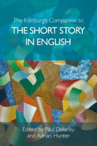エディンバラ版　英語短編小説必携<br>The Edinburgh Companion to the Short Story in English