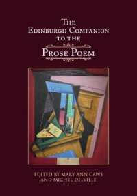 エディンバラ版　韻文詩必携<br>The Edinburgh Companion to the Prose Poem