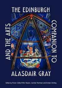 The Edinburgh Companion to Alasdair Gray and the Arts (Edinburgh Companions to Literature and the Humanities)