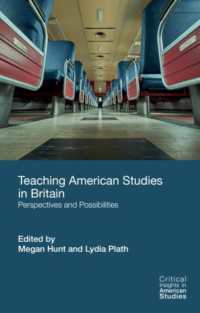 Teaching American Studies in Britain : Perspectives and Possibilities (Critical Insights in American Studies)