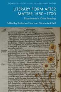 Literary Form after Matter 1550-1700 : Experiments in Close Reading (Edinburgh Critical Studies in Renaissance Culture)