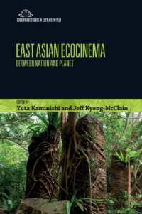 East Asian Ecocinema : Between Nation and Planet (Edinburgh Studies in East Asian Film)