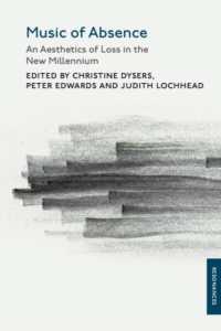 Music of Absence : An Aesthetics of Loss in the New Millennium (Resonances)