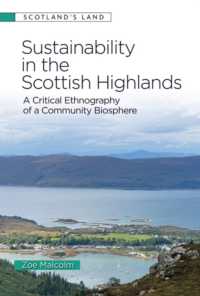 Sustainability in the Scottish Highlands : A Critical Ethnography of a Community Biosphere (Scotland's Land)
