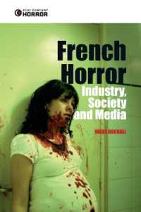 French Horror : Industry, Society and Media (21st Century Horror)