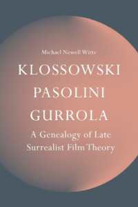 Klossowski, Pasolini, Gurrola : A Genealogy of Late Surrealist Film Theory