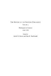 The History of the Scottish Parliament : Parliament in Context, 1235-1707 (The Edinburgh History of the Scottish Parliament)