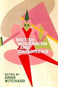 British Modernism and Chinoiserie