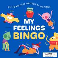 My Feelings Bingo : Get to Know 48 Feelings of All Kinds (Magma for Laurence King)