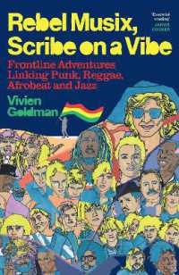 Rebel Musix, Scribe on a Vibe : Frontline Adventures Linking Punk, Reggae, Afrobeat and Jazz