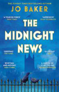 The Midnight News : The gripping and unforgettable novel as heard on BBC Radio 4 Book at Bedtime
