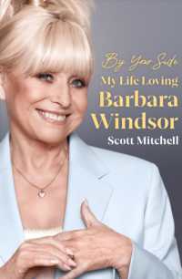 By Your Side: My Life Loving Barbara Windsor -- Hardback