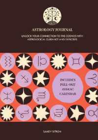 Astrology Journal : Unlock Your Connection to the Cosmos with Astrological Guidance and Exercises