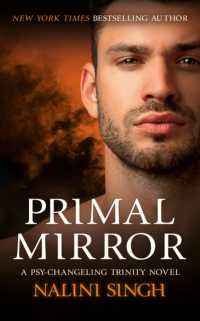 Primal Mirror : Book 8 (The Psy-changeling Trinity Series)