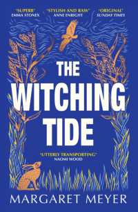 The Witching Tide : The powerful and gripping debut novel for readers of Margaret Atwood and Hilary Mantel