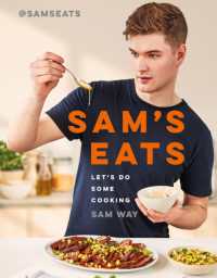 Sam's Eats - Let's Do Some Cooking : Over 100 deliciously simple recipes from social media sensation @SamsEats