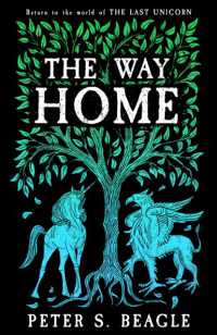 The Way Home : Two Novellas from the World of the Last Unicorn