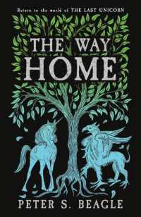 The Way Home : Two Novellas from the World of the Last Unicorn
