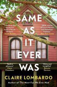 Same as It Ever Was : The immersive and joyful new novel from the author of Reese's Bookclub pick the Most Fun We Ever Had