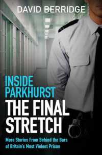 Inside Parkhurst - the Final Stretch : More stories from behind the bars of Britain's most violent prison