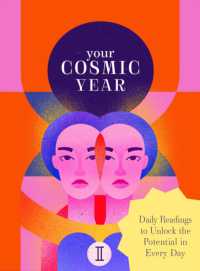 Your Cosmic Year : Daily Readings to Unlock the Potential in Every Day